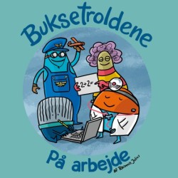 Buksetroldene: På arbejde