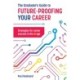 The Graduate's Guide to Future-Proofing your Career: Strategies for Career Success in the Ai Age