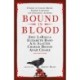 Bound in Blood