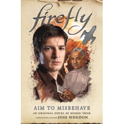 Firefly - Aim to Misbehave