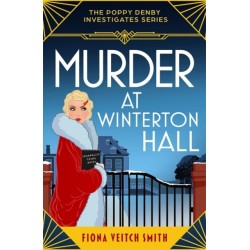 Murder at Winterton Hall: An utterly addictive and unputdownable cozy Golden Age murder mystery