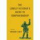 The Lonely Veteran's Guide to Companionship