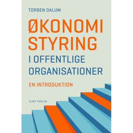Økonomistyring i offentlige organisationer: - En introduktion