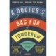 A doctor's bag for tomorrow: Packed with apps, AI and good old fashioned eye contact