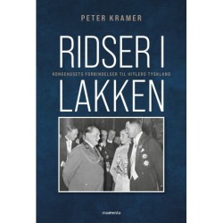 Ridser i lakken: Kongehusets forbindelser til Hitlers Tyskland
