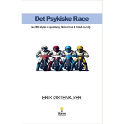 Det Psykiske Race: Mental styrke i Speedway, Motocross & Road-Racing