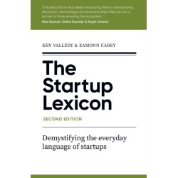 The Startup Lexicon, Second Edition: Demystifying the everyday language of startups