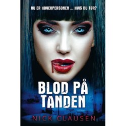 Blod på tanden: Du er hovedpersonen ... hvis du tør?