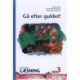 Den sikre læsning 3, Gå efter guldet! 3.kl.