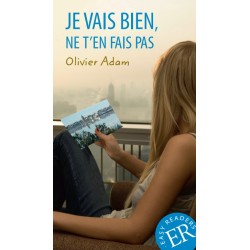 Je vais bien, ne t'en fais pas, ER B