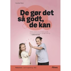 De gør det så godt, de kan, mellemtrin: Sådan skaber du trivsel, sunde klassefællesskaber og øget læring