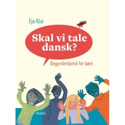 Skal vi tale dansk?