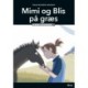 Mimi og Blis på græs, Læs Lydret 3