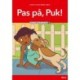 Pas på, Puk, Læs Lydret 2