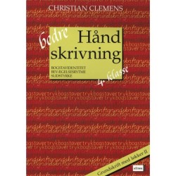 Bedre håndskrivning 4.kl. Grundskrift med løkker II: bogstavidentitet, bevægelsesrytme, slidstyrke