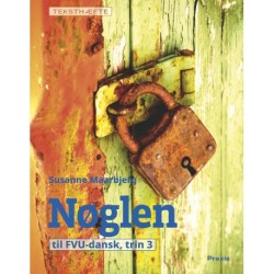 Nøglen 3, teksthæfte: til FVU-dansk, trin 3