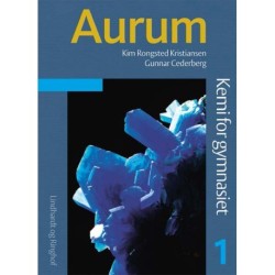 Aurum 1, 2. udg.: Kemi for gymnasiet