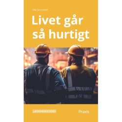 Livet går så hurtigt, Gult niveau