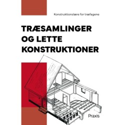 Træsamlinger og lette konstruktioner
