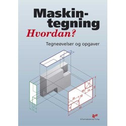 Maskintegning - Hvordan?: Tegneøvelser og tegneopgaver