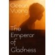 The Emperor of Gladness