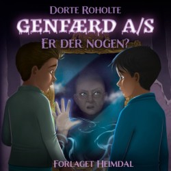 Genfærd A/S 2: Er der nogen?