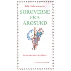 Sørøverne fra Årøsund: Pelle Hjulbens eventyr