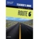 Route 6: Teacher's Book