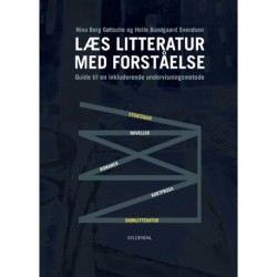 Læs litteratur med forståelse: Guide til en inkluderende undervisningsmetode