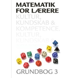 Matematik for lærere 3, Kultur, kundskab og kompetence