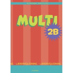 MULTI 2B: Lærervejledning