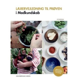 Lærervejledning til prøven i madkundskab