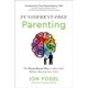 Punishment-Free Parenting: The Brain-Based Way to Raise Kids Without Raising Your Voice