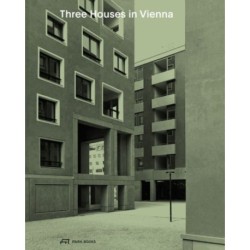 Three Houses in Vienna – Residential Buildings by Werner Neuwirth, Krucker von Ballmoos, Sergison