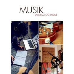 Musik - valgfag og prøve: Arbejdsbog