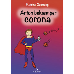 Anton bekæmper Corona