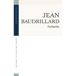 Forførelse: Essay om begær og spil, skin og simulation