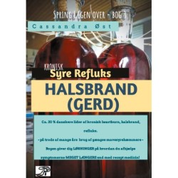 Kronisk Mavesyre Opstød - Refluks - GERD: Spring Lægen Over
