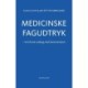 Medicinske fagudtryk: en klinisk ordbog med kommentarer