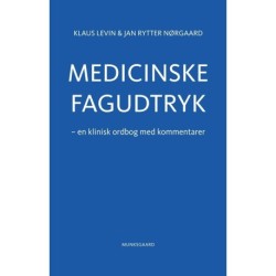 Medicinske fagudtryk: en klinisk ordbog med kommentarer