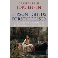 Personlighedsforstyrrelser: Moderne relationel forståelse og behandling af borderline-lidelser