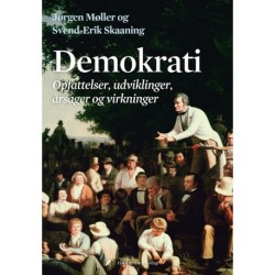 Demokrati: Opfattelser, udviklinger, årsager og virkninger