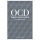 OCD - Sygdom og behandling. For behandlere