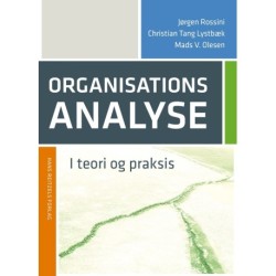 Organisationsanalyse i teori og praksis