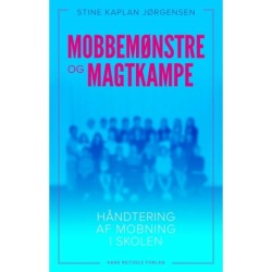 Mobbemønstre og magtkampe: Håndtering af mobning i skolen