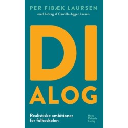 Dialog: Realistiske ambitioner for folkeskolen