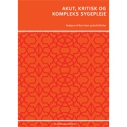 Akut, kritisk og kompleks sygepleje