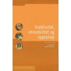 Inaktivitet, immobilitet og sygepleje