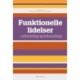 Funktionelle lidelser: - udredning og behandling