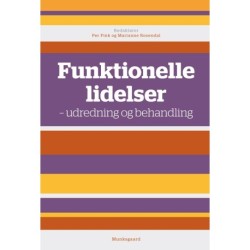 Funktionelle lidelser: - udredning og behandling